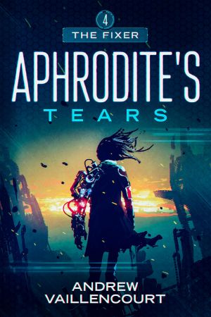 [The Fixer 04] • Aphrodite's Tears